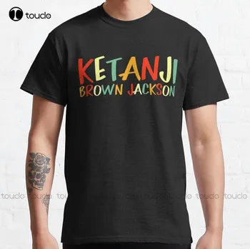 Ketanji Brown Jackson Black Girl Magic Sup Court Премиум-класса - Классическая футболка Женская Футболка Harajuku Уличная Одежда Из Дышащего Хлопка